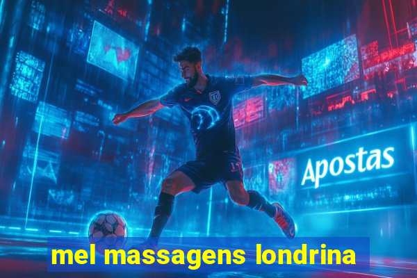 mel massagens londrina